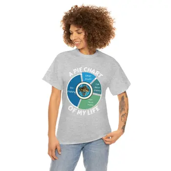 A PIE CHART OF MY LIFE - Unisex Heavy Cotton Tee