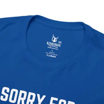 Sorry for What I Said While Docking The Boat - Best Selling Unisex Heavy Cotton Tee