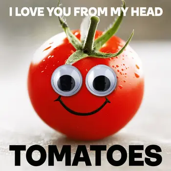 Love you from Head Tomatoes 8"x8" Art Print