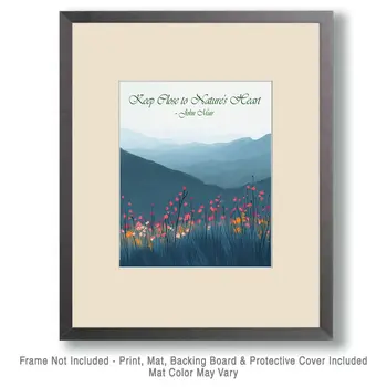 Keep Close to Nature's Heart - Inspirational Art Prints Wall Art Prints - 8"x10" Art Print for 11"x14" Frame