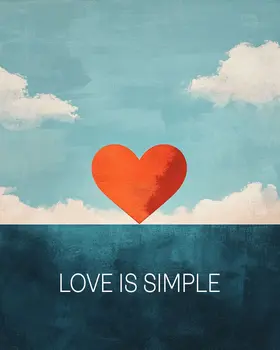 Love is Simple - Motivational Art Prints Wall Art Prints - 8"x10" Art Print for 11"x14" Frame