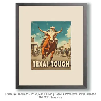 Texas Tough - Cowboy - Western and Southwestern Home Decor Wall Art Prints – 8″x10″ Artwork – 11″x14″ Matte