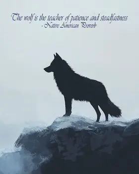 Wolf is the Teacher - Inspirational Art Prints Wall Art Prints - 8"x10" Art Print for 11"x14" Frame