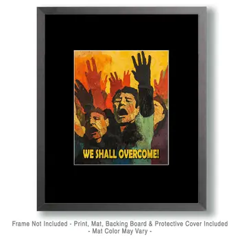 We Shall Overcome - Retro 60's & 70's Art Prints - 8"x10" Art Print for 11"x14" Frame