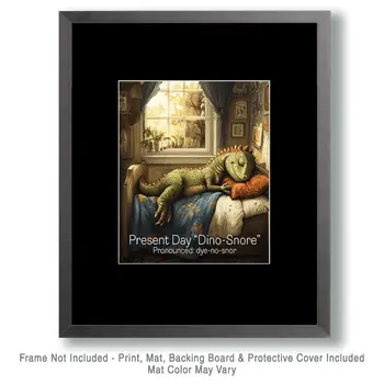 Dino-Snore - Dinosaur Wall Art Prints - 8"x10" Art Print for 11"x14" Frame