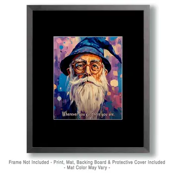 Wherever You Are - Wizard Logic Wall Art Prints – 8″x10″ Artwork for 11″x14″ Frame