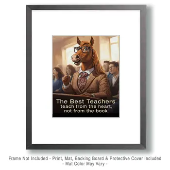 The Best Teachers Teach From the Heart - Teacher & Education Art Prints - 8"x10" Artwork for 11"x14" Frame