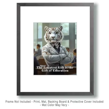 The Greatest Gift is the Gift of Education - Teacher & Education Art Prints - 8"x10" Artwork for 11"x14" Frame