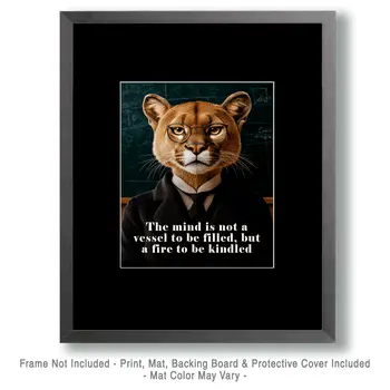 The mind is not a vessel to be filled, but a fire to be kindled - Teacher & Education Art Prints - 8"x10" Artwork for 11"x14" Frame