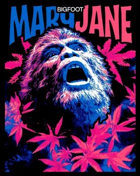 Bigfoot Psychedelic Mary Jane Marijuana Poster – 8″x10″ Artwork for 11″x14″ Frame