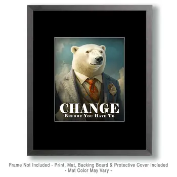 Change Before You Have To - Animals in Business Art Prints - 8"x10" Artwork for 11"x14" Frame