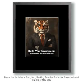 Build Your Own Dream - Animals in Business Art Prints - 8"x10" Artwork for 11"x14" Frame