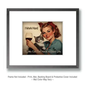 I Work Hard - Wine Wall Art Prints – 8″x10″ Artwork for 11″x14″ Frame