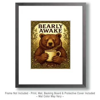 Bearly Awake - Punny Animals Art Prints – 8″x10″ Artwork for 11″x14″ Frame