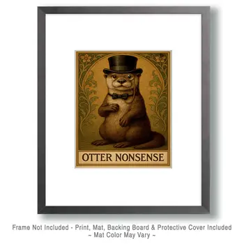 Otter Nonesense - Punny Animals Art Prints – 8″x10″ Artwork for 11″x14″ Frame