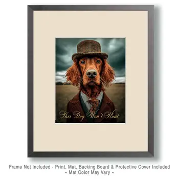 Irish Setter "This Dog Won’t Hunt" Art Print - 8"x10" Artwork