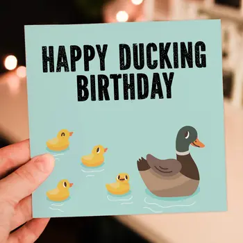 Funny duck autocorrect birthday card: Happy ducking birthday