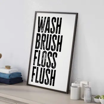 Wash, brush, floss, flush bathroom print