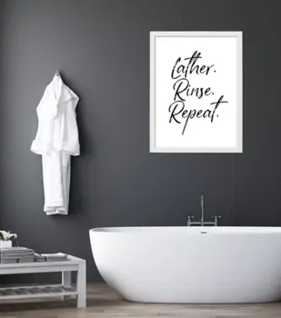 Lather, rinse, repeat bathroom print