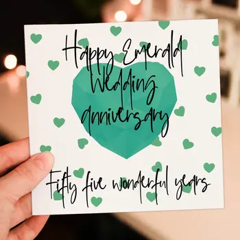 Emerald anniversary card: Fifty five wonderful years