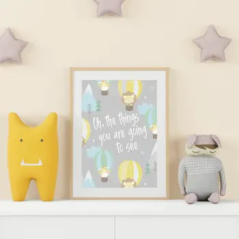 Oh, the things you are going to see nursery print