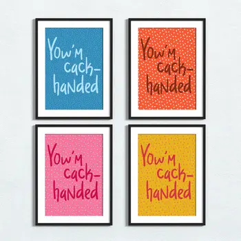 Brummie phrase print: Yow'm cack-handed