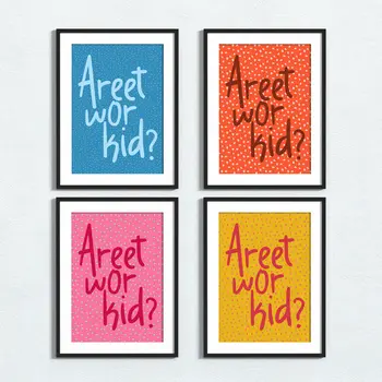 Geordie phrase print: Areet wor kid?
