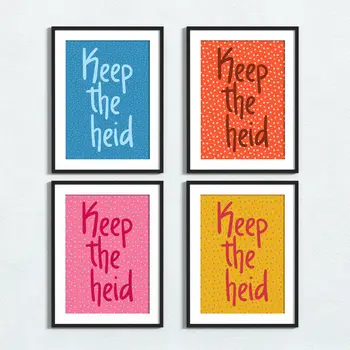 Scottish phrase print: Keep the heid