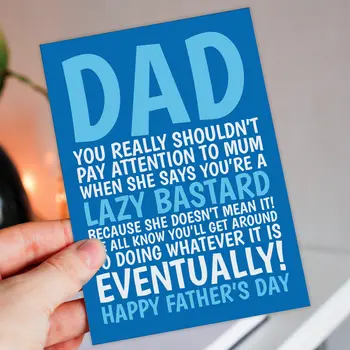 Funny, rude Father's Day card: When Mum says you're a lazy bastard