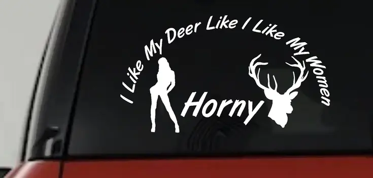 Funny Hunting Deer Horny Women Car Truck Vinyl Decal Sticker