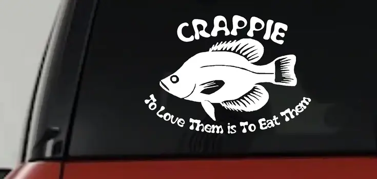 Crappie Fishing Decal - Love Them Eat Them - Car Truck Window Sticker