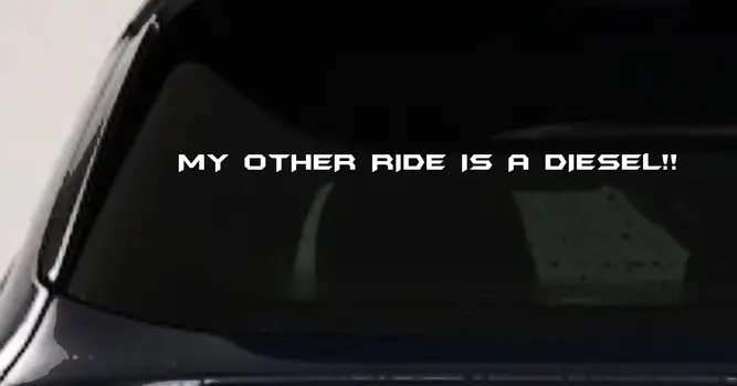 My Other Ride Is a Diesel Decal Off-Road Truck Car Window Vinyl Sticker