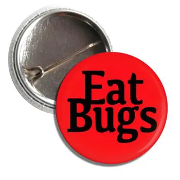 Button: EAT BUGS