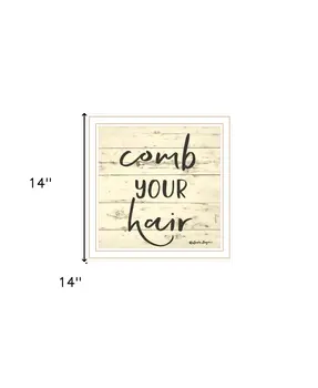 Comb Your Hair White Framed Print Bathroom Wall Art