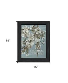 Pray More Worry Less Black Framed Print Wall Art