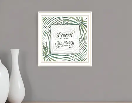 BEACH MORE WORRY LESS White Framed Print Wall Art