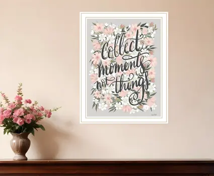 Collect Moments Not Things White Framed Print Wall Art