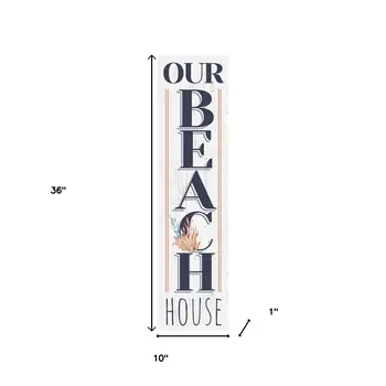36" White And Blue Solid Wood Our Beach House Porch Sign