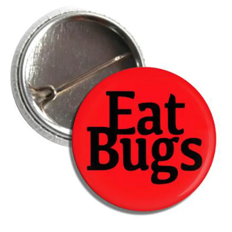 Button: EAT BUGS