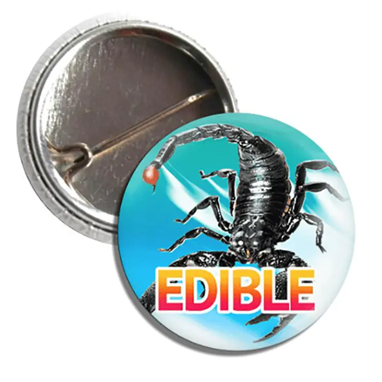 Button: SCORPIONS ARE EDIBLE