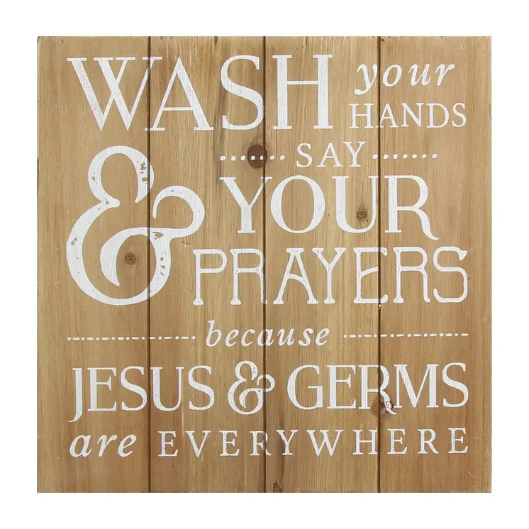 12" Natural And White Wash Your Hands Say Your Prayers Wood Plank Wall Art