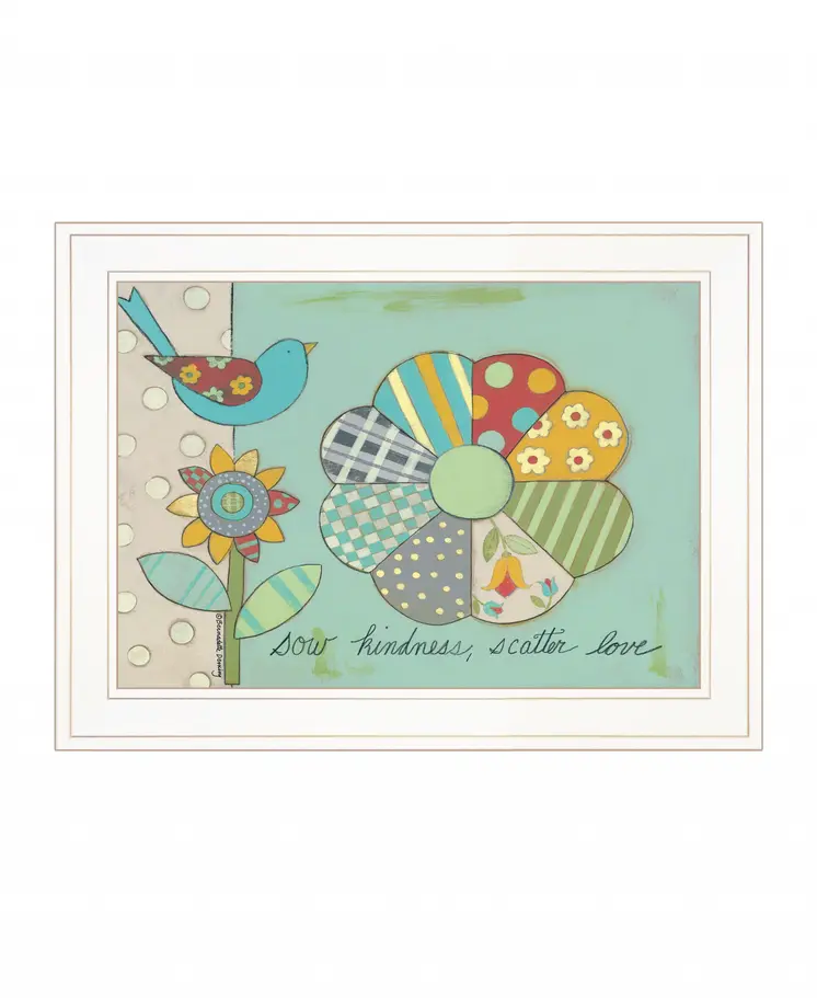 Sow Kindness Scatter Love 1 White Framed Print Wall Art