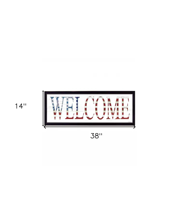 Patriotic Welcome Sign Black Framed Print Wall Art