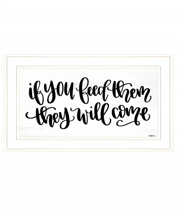 If You Feed Them 1 White Framed Print Wall Art
