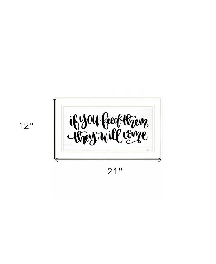If You Feed Them 1 White Framed Print Wall Art