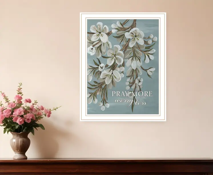 Pray More Worry Less White Framed Print Wall Art