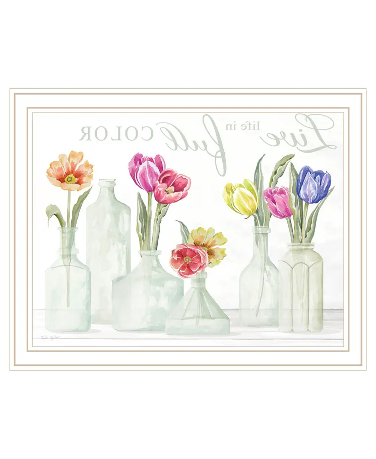 Live Life in Full Color Tulips White Framed Print Wall Art