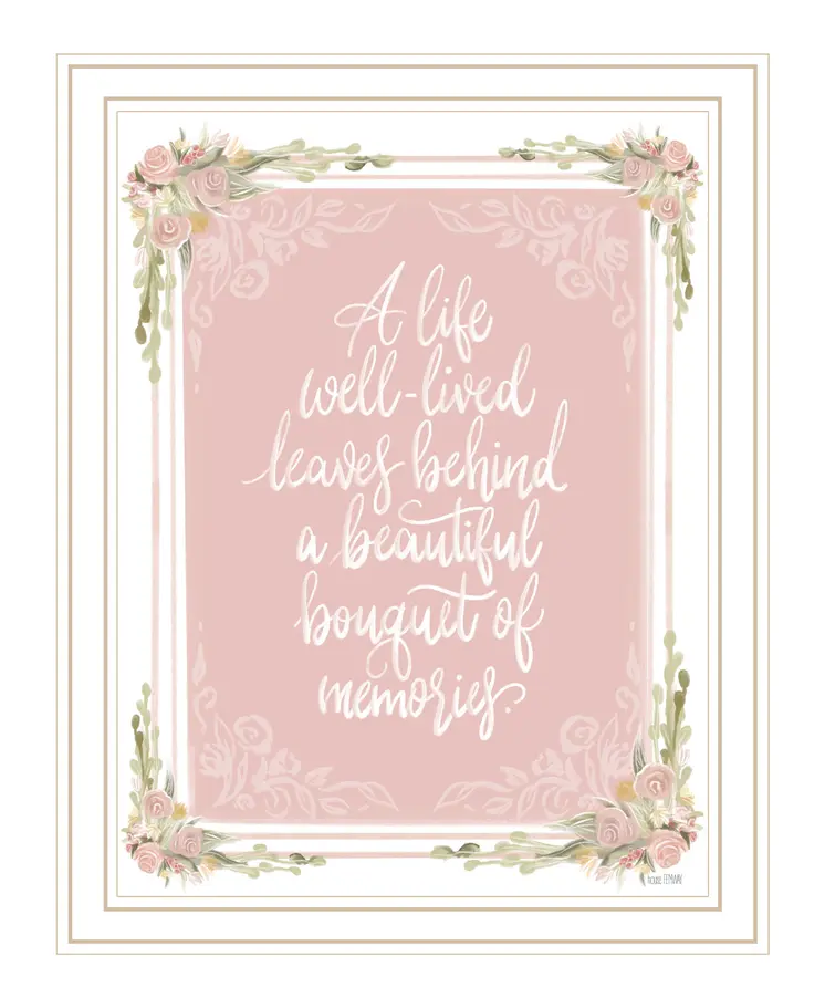 A Life Well Lived White Framed Print Wall Art