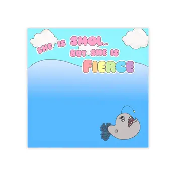 Cute Angler Fish-Themed Post-it® Note Pads - "She Is Smol But She Is Fierce"