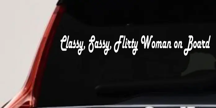 Classy Sassy Flirty Woman Decal - Car Truck Window Vinyl Sticker